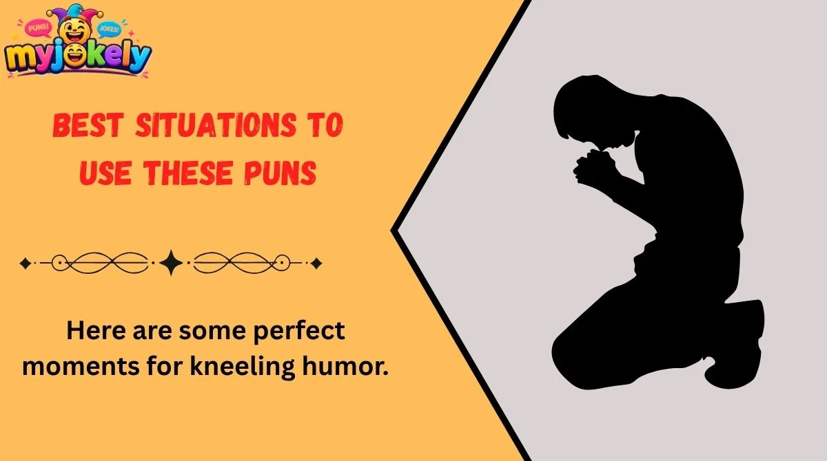 Kneeling Puns