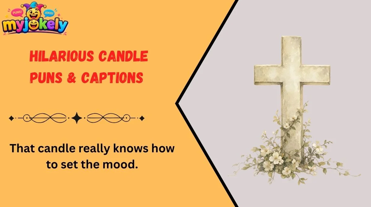 Candle Puns