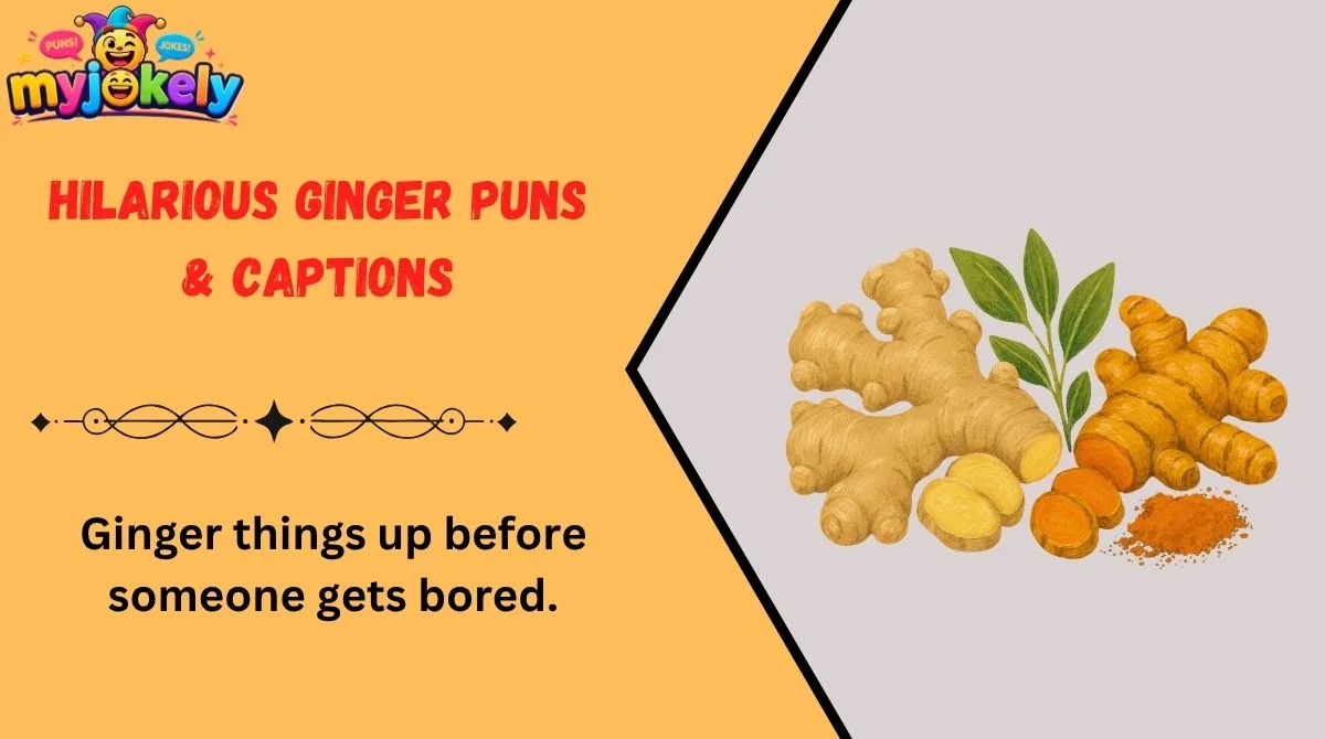 Ginger Puns