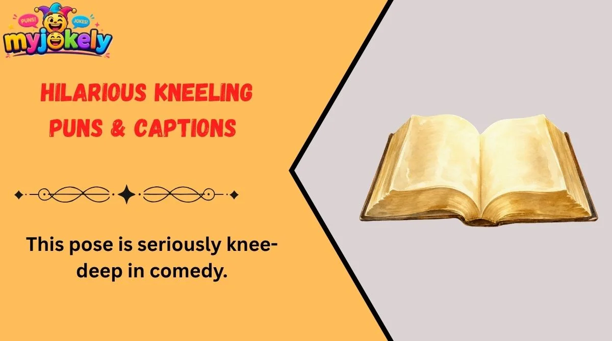 Kneeling Puns