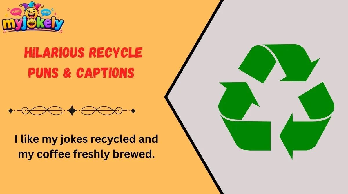 Recycle Puns