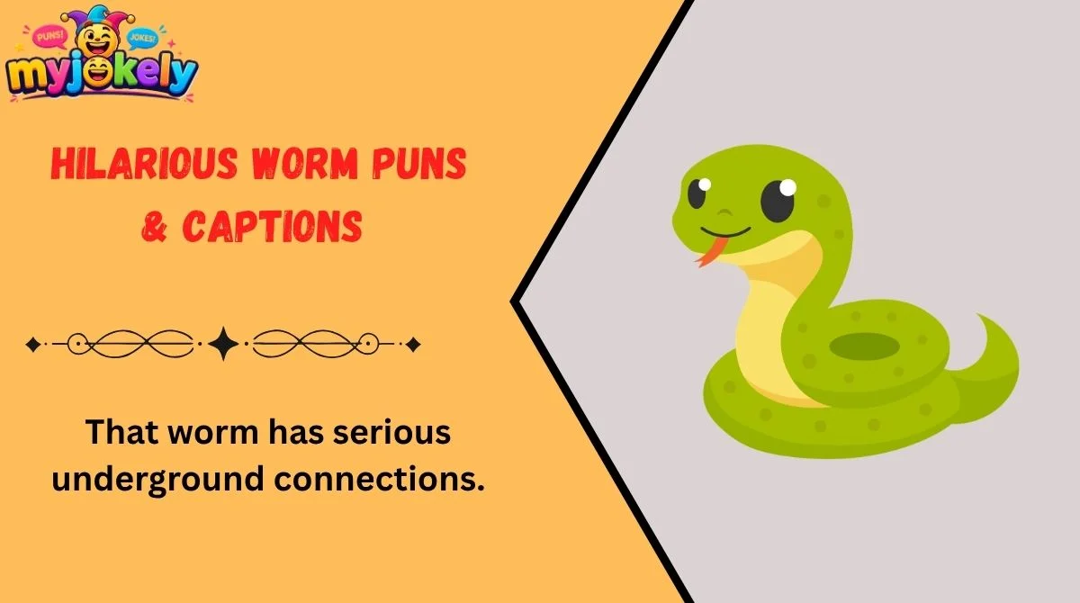 Worm Puns