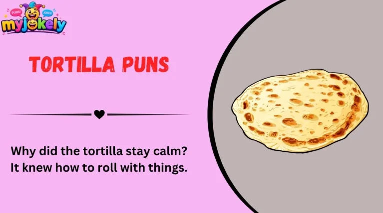 Tortilla Puns